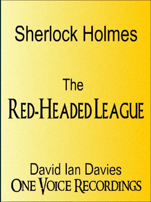 Title details for The Red-Headed League by David Ian Davies - Available